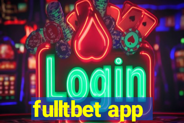 fulltbet app